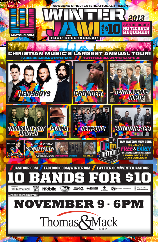 Winter Jam 2013 featuring Newsboys, Crowder, Tenth Avenue North, Thousand Foot Krutch, Plumb, Newsong, Building 429 and speaker Nick Hall.